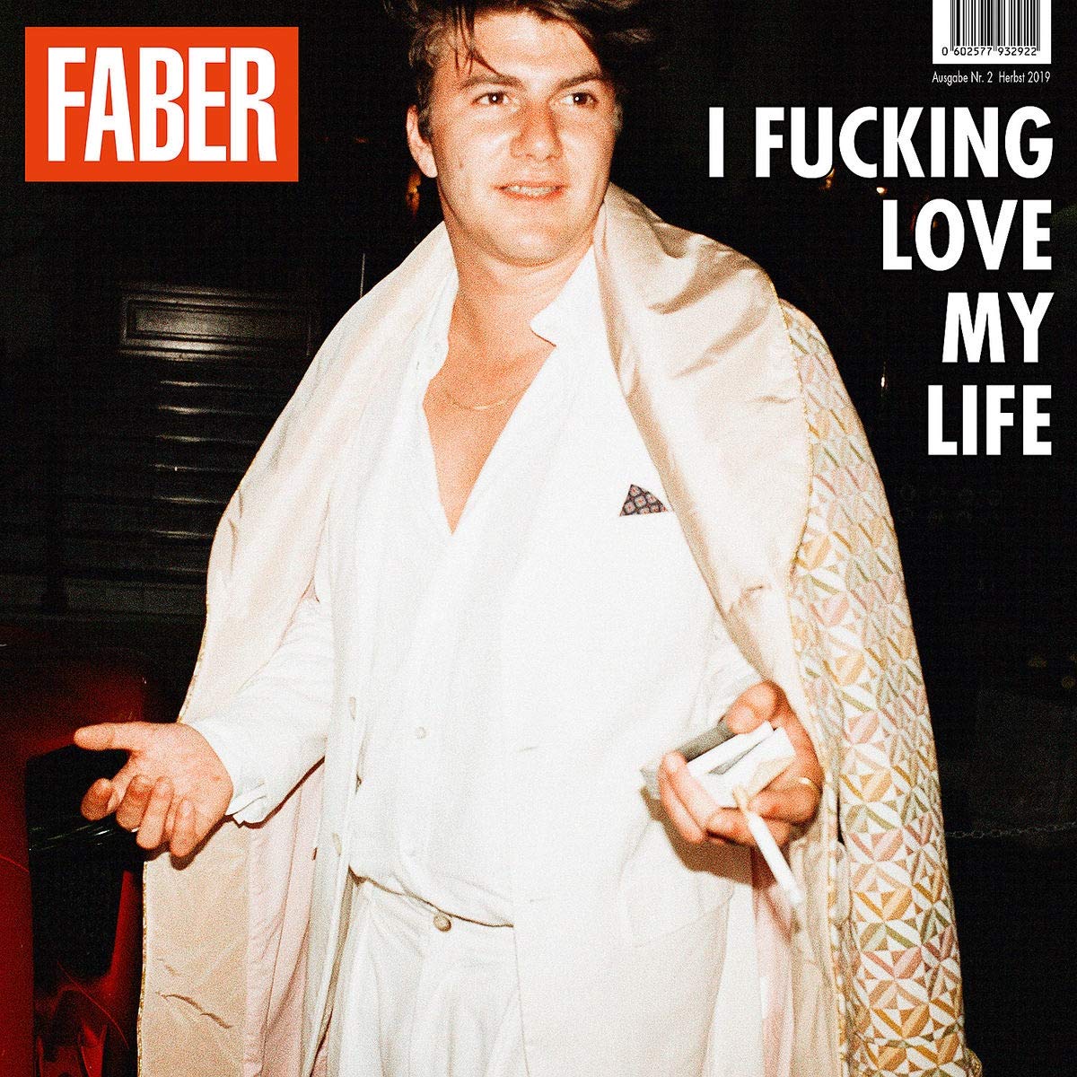 Faber | I fucking love my life